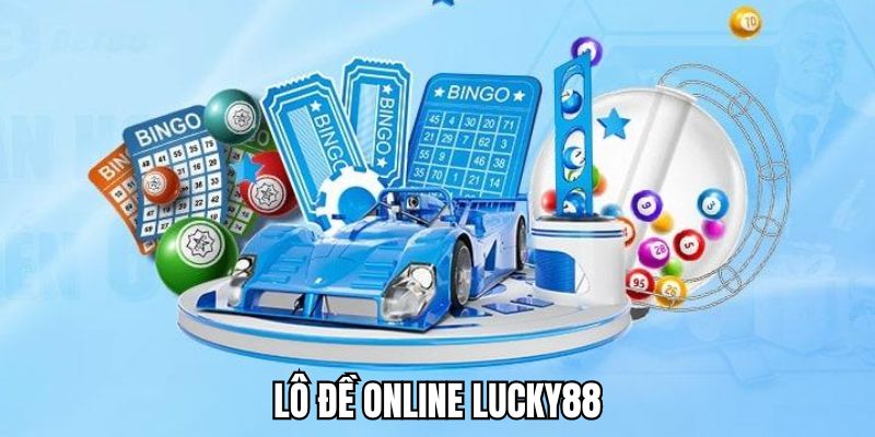 Lucky88 là nhà cái chơi xổ số đem lại nhiều may mắn